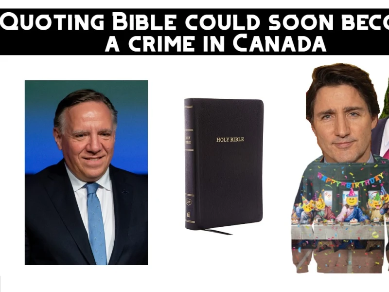Quoting Bible could soon become a crime in Canada